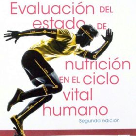 Evaluación del Estado de nutrición en el ciclo vital humano