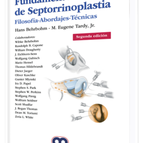 Fundamentos de Septorrinoplastia / Filosofía-Abordajes-Técnicas