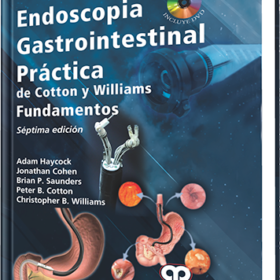 Endoscopia Gastrointestinal Práctica de Cotton y Williams