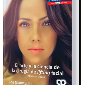 El arte y la ciencia de la cirugía de lifting facial. Atlas con videos