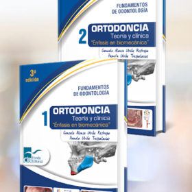 Ortodoncia Teoría y clínica: Énfasis en biomecánica / 2 Vols