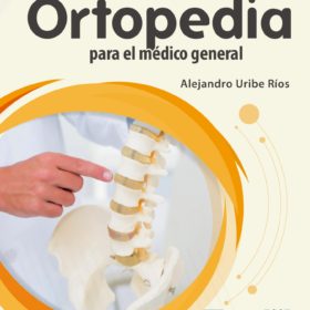 Ortopedia para el médico general