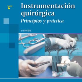 Fuller – Instrumentacion Quirurgica principios y practica