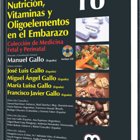 Gallo # 10 – Nutrición vitaminas y Oligoelementos en el Embarazo