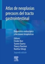Berr – Atlas de neoplasias precoces del tracto gastrointestinal
