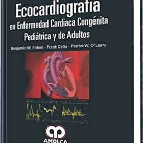 Eidem – Ecocardiografía en Enfermedad Cardíaca Congénita Pediátrica y de Adultos