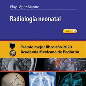 Lopez – Radiologia Neonatal