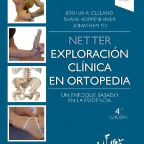 Cleland – Netter. Exploración clínica en ortopedia