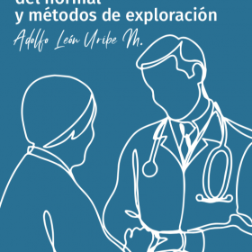 Manual para el Examen Fisico del normal y metodos de exploracion