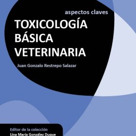 Toxicologia Basica Veterinaria – Restrepo