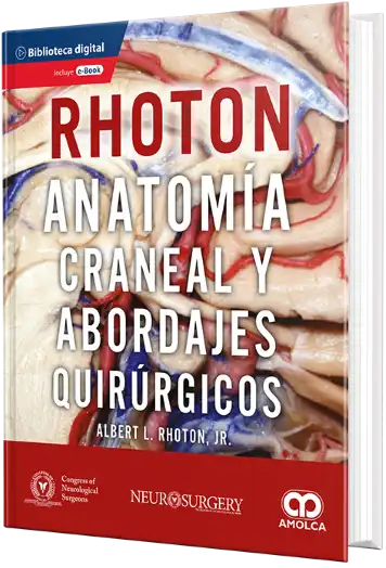 Rhoton – Anatomía Craneal y Abordajes Quirúrgicos