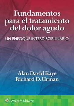 Fundamentos para el tratamiento del Dolor Agudo