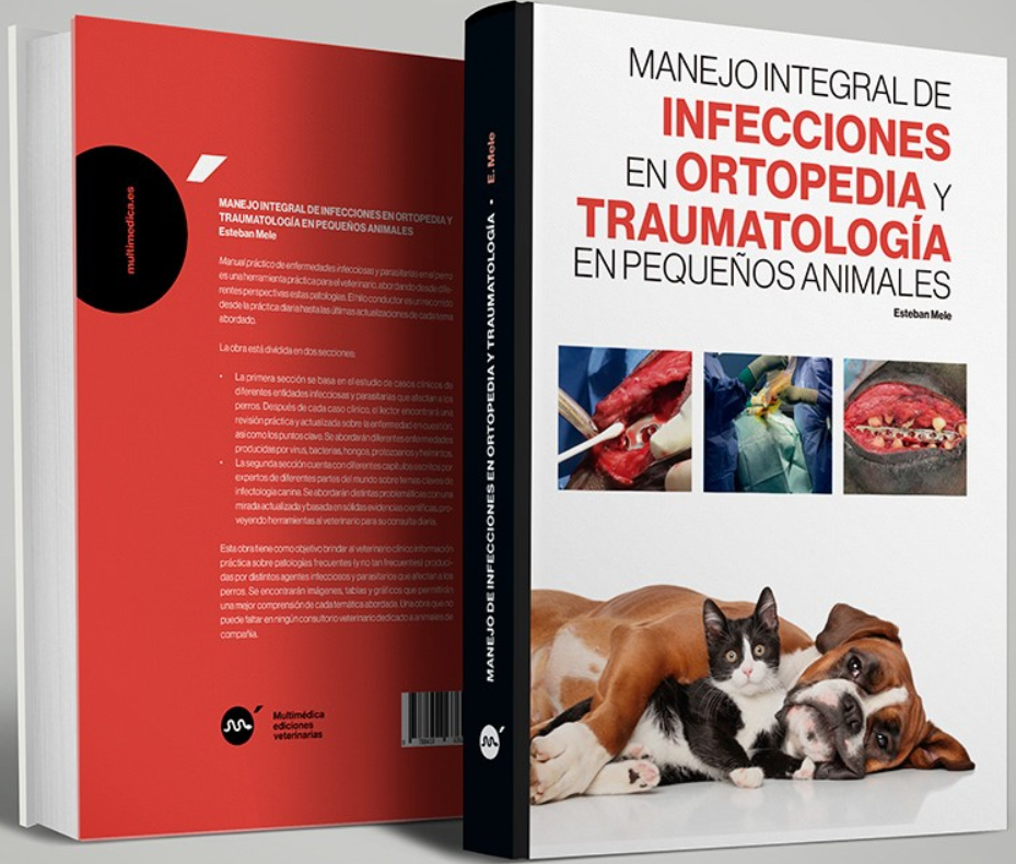 Manejo integral de las infecciones en ortopedia y traumatología en pequeños animales – Mele