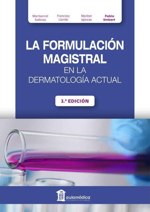 La Formulación Magistral En La Dermatología Actual 3 Edición – Montserrat
