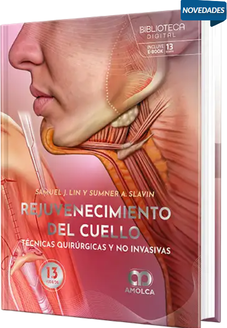 Rejuvenecimiento del cuello: Técnicas quirúrgicas y no invasivas – Lin