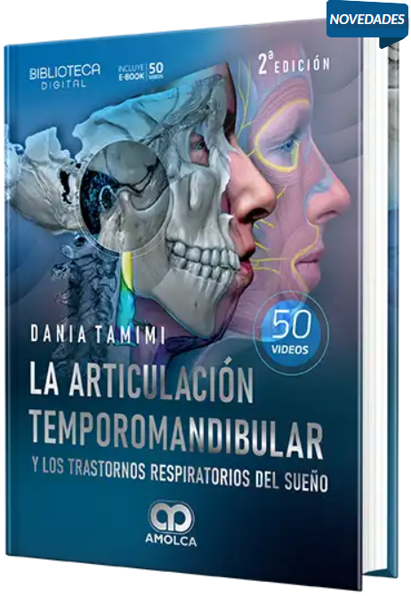 La articulación temporomandibular y los trastornos respiratorios del sueño – Tamimi