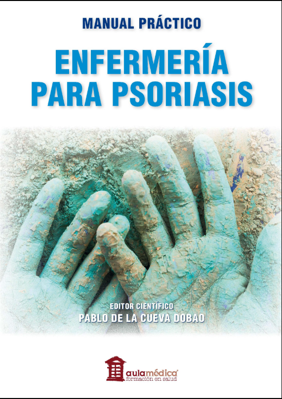 ENFERMERÍA PARA PSORIASIS, Manual Práctico – De la Cueva