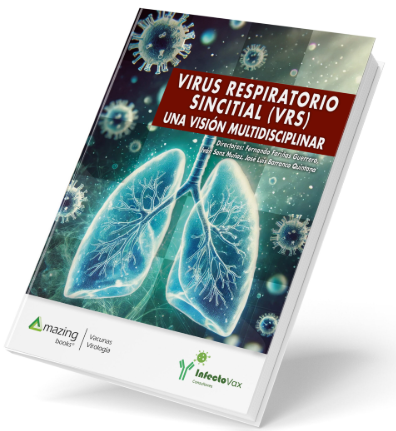 VIRUS RESPIRATORIO SINCITIAL (VRS) UNA VISIÓN MULTIDISCIPLINAR – Fariñas